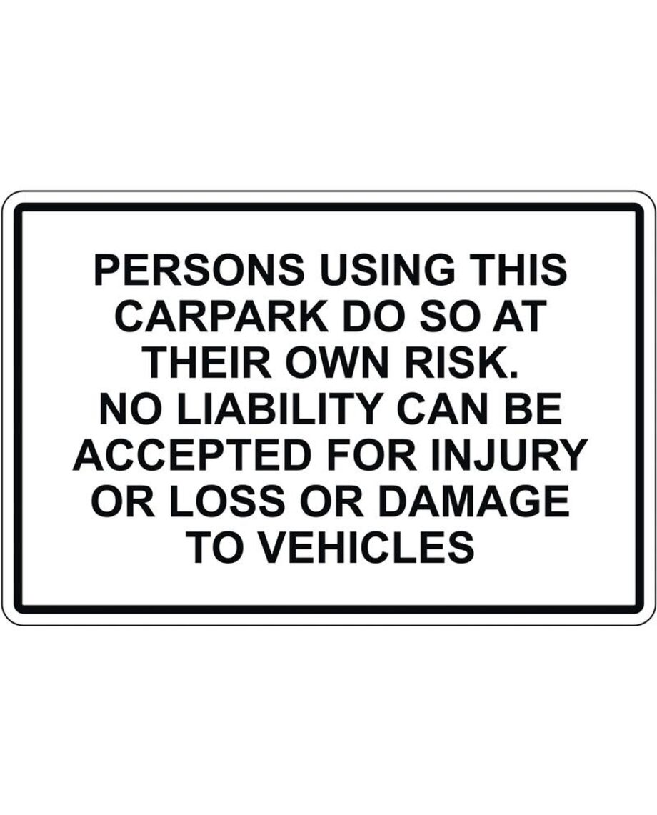 Car Park Disclaimer Signs