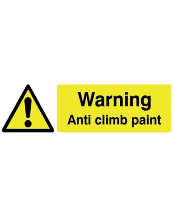 Warning Anti Climb Paint Sign