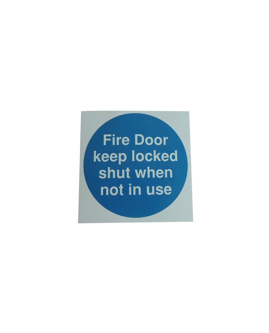 Fire Door Keep Locked Shut When Not in Use Sign
